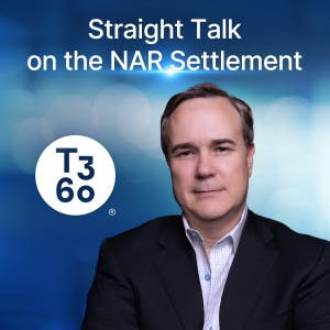 "Straight talk on the NAR settlement"; Jack Miller, CEO, T3 Sixty.