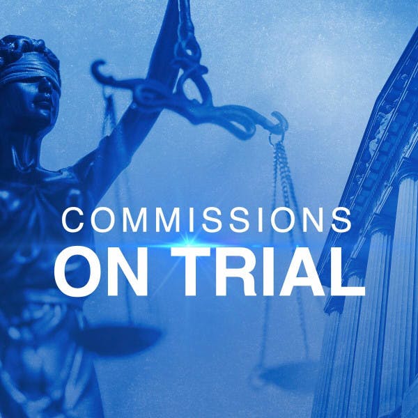Commissions on trial with the scales of justice and courthouse columns.