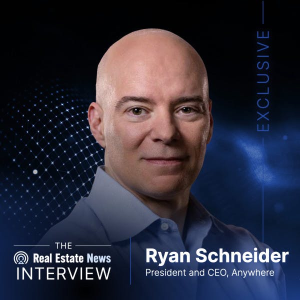 Ryan Schneider, President and CEO, Anywhere