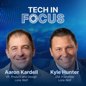 Aaron Kardell, VP of Product and Design; and Kyle Hunter, GM, Franchise - Lone Wolf Technologies.
