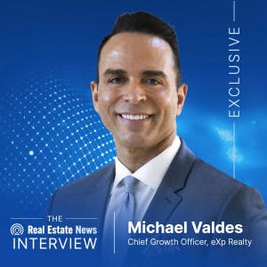 Michael Valdes, Chief Growth Officer, eXp Realty.